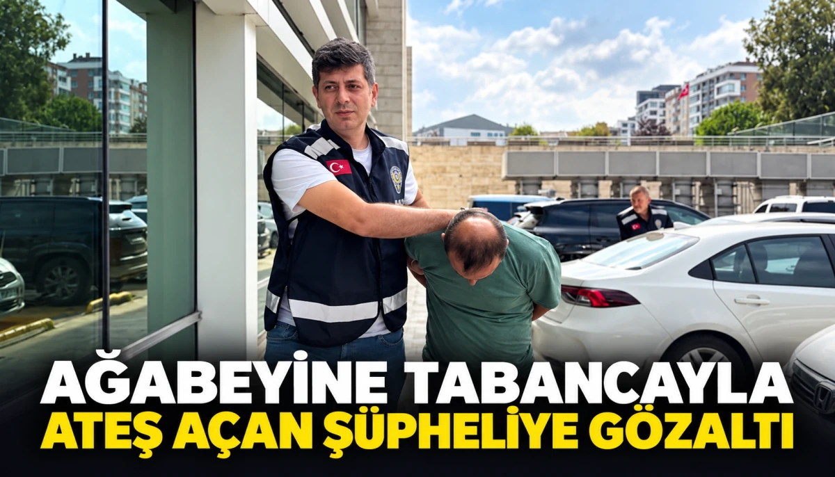 Ağabeyine tabancayla ateş a&ccedil;an ş&uuml;pheliye g&ouml;zaltı