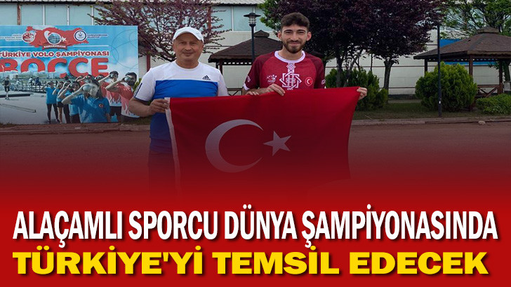  Alaçamlı sporcu dünya şampiyonasında Türkiye'yi temsil edecek
