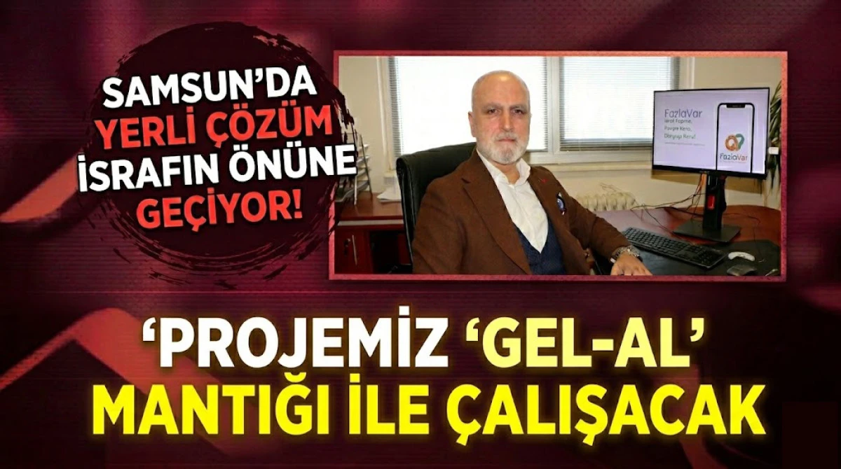 Artık &Ccedil;&ouml;pe Gitmeyecek! Samsun&rsquo;da Fazla Gıdalar Ucuza Satılacak