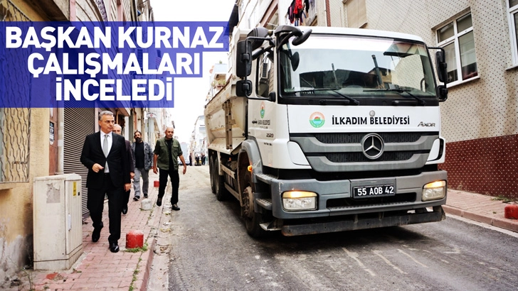 Başkan İhsan Kurnaz saha çalışmalarını inceledi