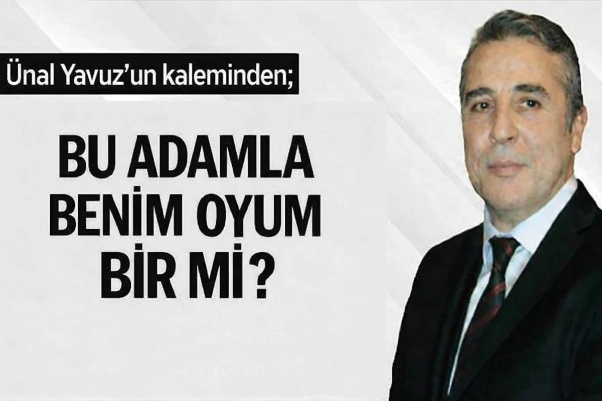 BU ADAMLA BENİM OYUM BİR Mİ?