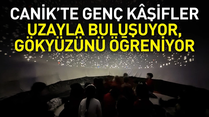 Canik'te Gen&ccedil; K&acirc;şifler Uzayla Buluşuyor, G&ouml;ky&uuml;z&uuml;n&uuml; &Ouml;ğreniyor