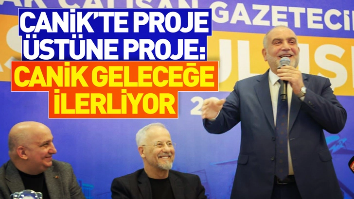 Canik&rsquo;te Proje &Uuml;st&uuml;ne Proje: Canik Geleceğe İlerliyor