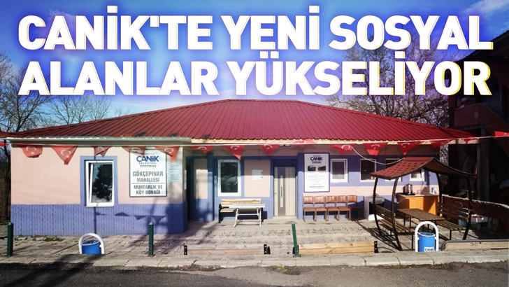 Canik'te Yeni Sosyal Alanlar Y&uuml;kseliyor