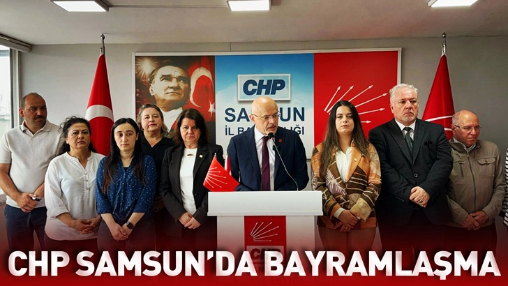 CHP Samsun İl Başkanlığı&rsquo;nda Bayramlaşma Programı D&uuml;zenlendi