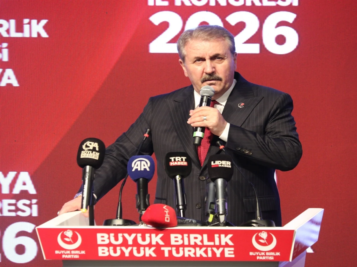 Destici: “Türkiye Güvenliği İçin Her Alanda Güçlenmeli”