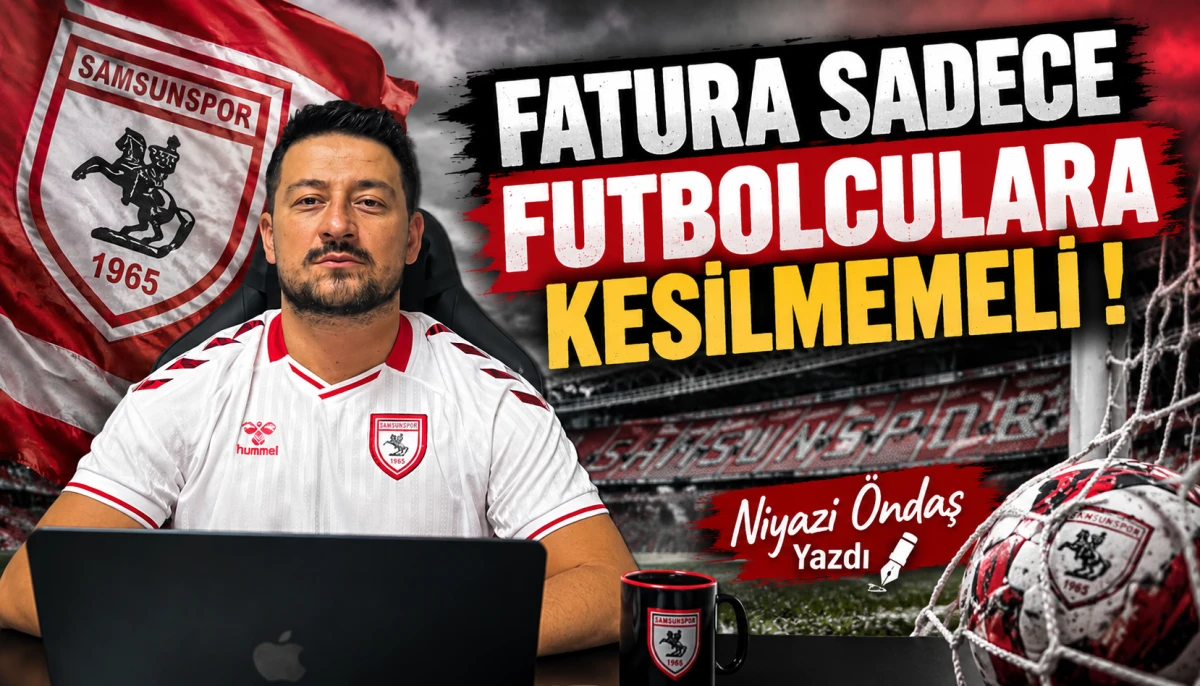 FATURA SADECE FUTBOLCULARA KESİLMEMELİ !