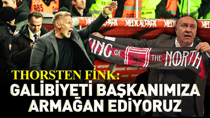 Fink: Galibiyeti başkanımıza armağan ediyoruz