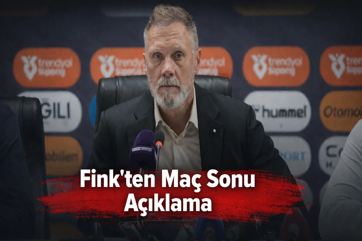 Fink&rsquo;ten Ma&ccedil; Sonu A&ccedil;ıklama