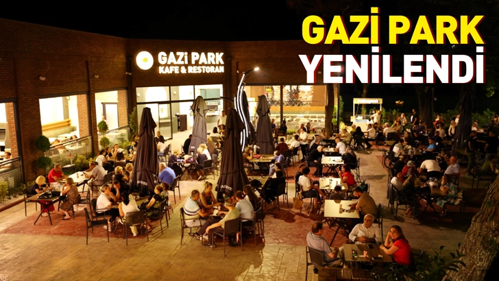 Gazi Park Yenilendi