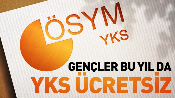 Gen&ccedil;ler, Bu Yıl Da YKS &Uuml;cretsiz