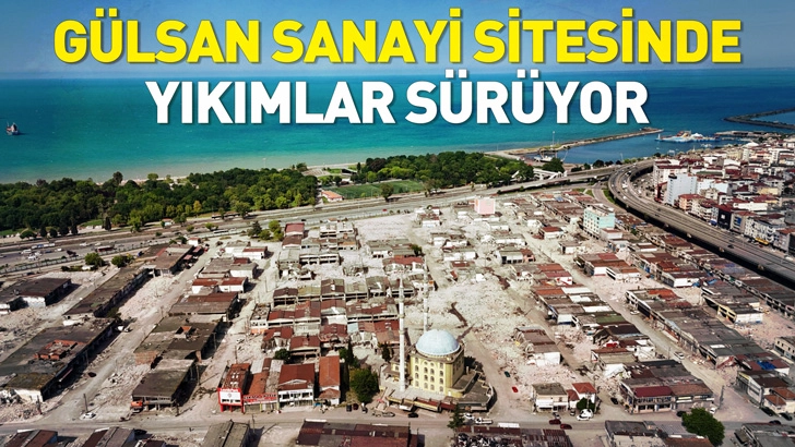 G&uuml;lsan Sanayi Sitesinde yıkımlar s&uuml;r&uuml;yor