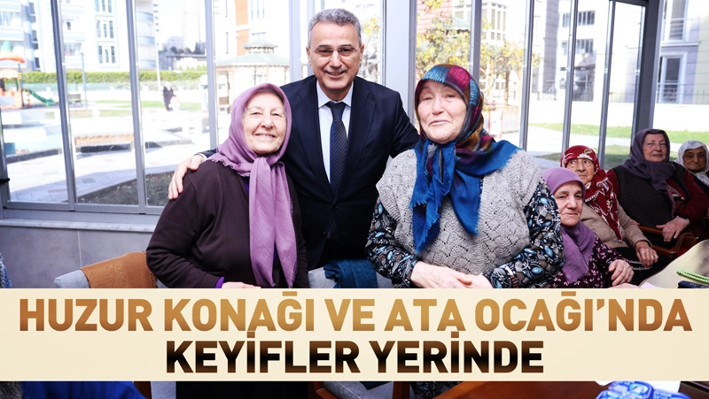 Huzur Konağı ve Ata Ocağı&rsquo;nda Keyifler Yerinde
