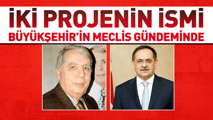 İki Projenin İsmi B&uuml;y&uuml;kşehir&rsquo;in Meclis G&uuml;ndeminde!