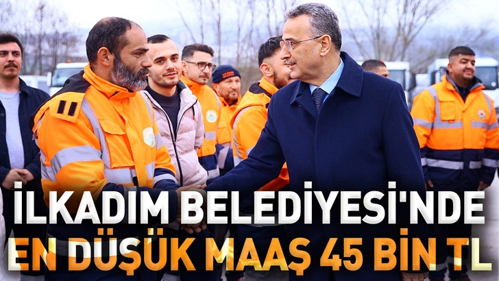 İlkadım Belediyesi'nde En D&uuml;ş&uuml;k Maaş 45 Bin TL