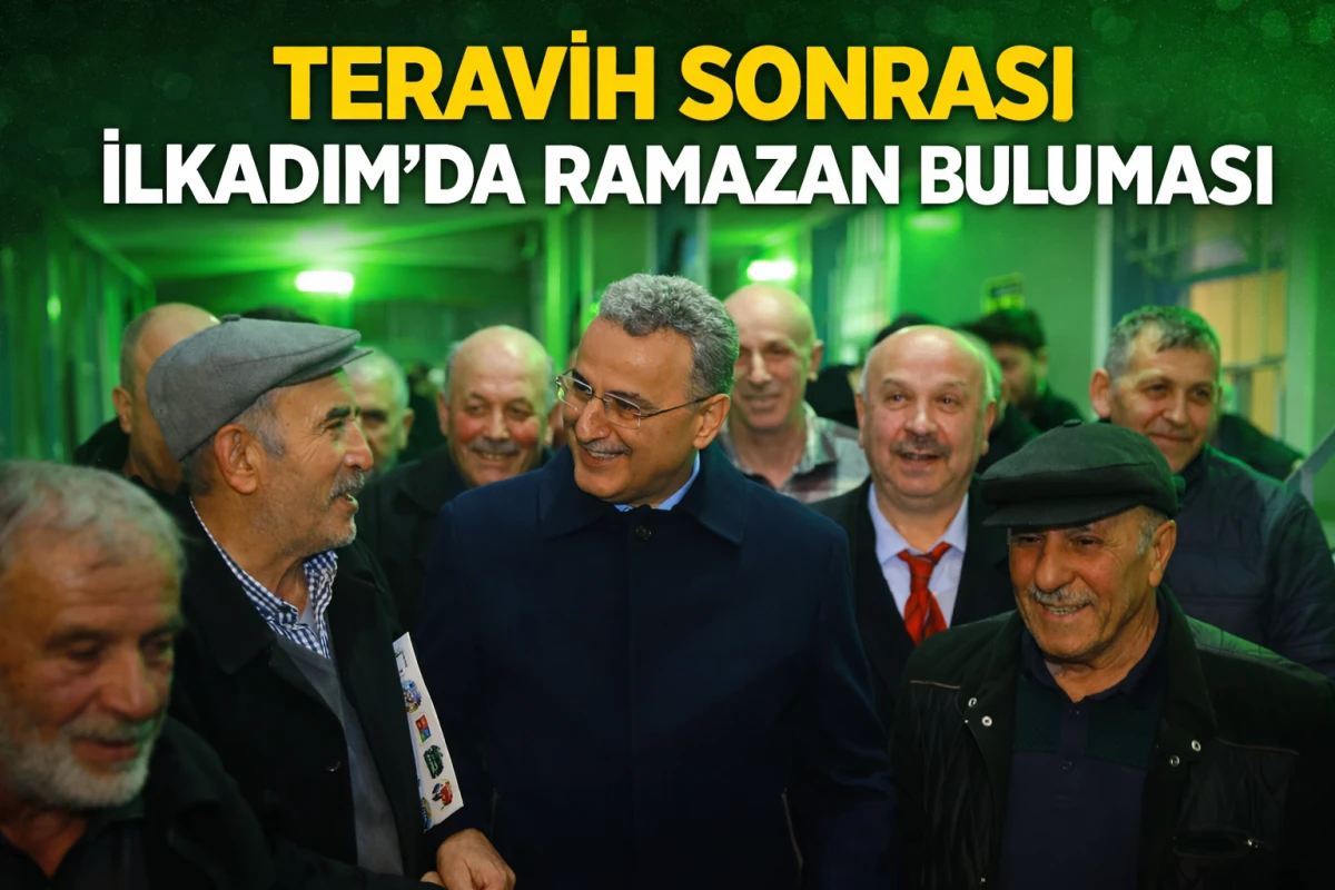 İlkadım&rsquo;da Teravih Sonrası Sıcak Ramazan Buluşması