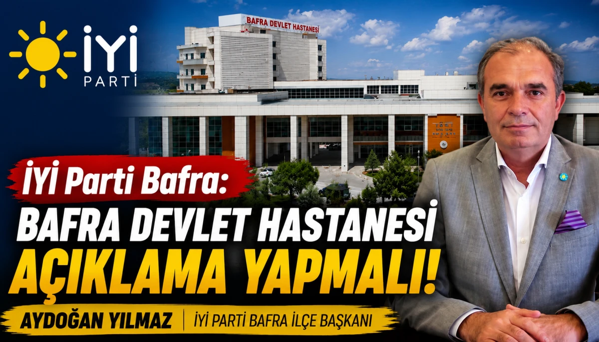 İYİ Parti Bafra İl&ccedil;e Başkanı Aydoğan Yılmaz'dan Zehirlenme İddialarıyla İlgili A&ccedil;ıklama &Ccedil;ağrısı