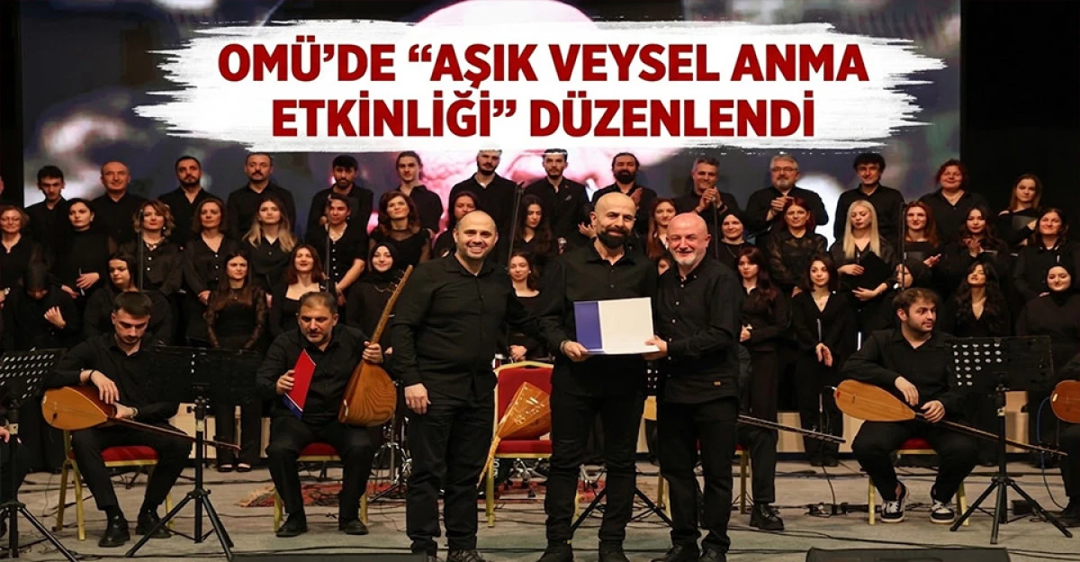 OMÜ’de “Aşık Veysel Anma Etkinliği” düzenlendi