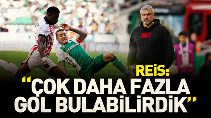 Reis: Çok daha fazla gol bulabilirdik