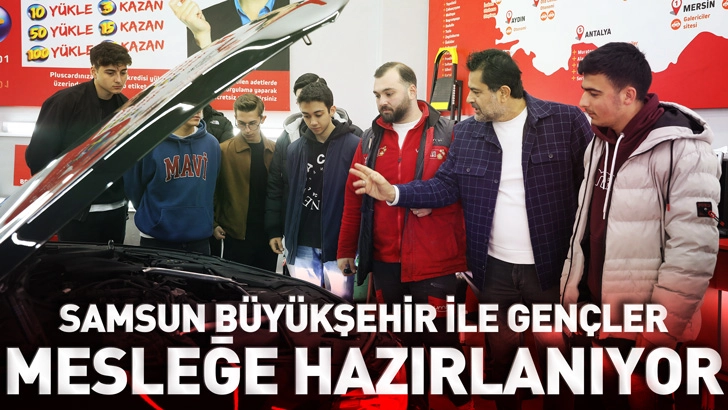 Samsun B&uuml;y&uuml;kşehir ile gen&ccedil;ler mesleğe hazırlanıyor