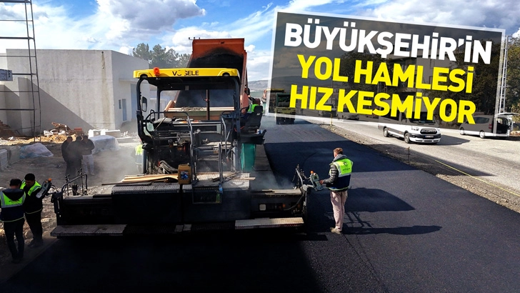 SAMSUN BÜYÜKŞEHİR’İN YOL HAMLESİ HIZ KESMİYOR