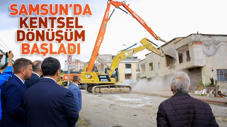Samsun'da kentsel d&ouml;n&uuml;ş&uuml;m başladı
