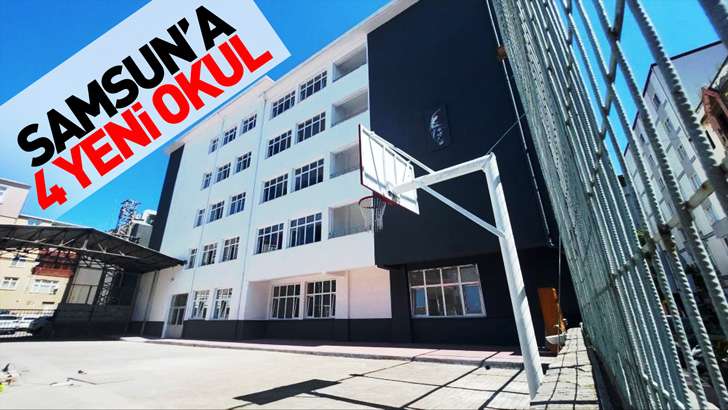 Samsun’a 4 yeni okul
