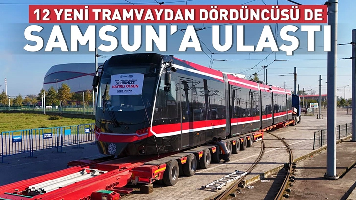 Samsun'a yeni tramvay geldi