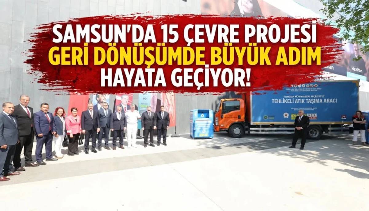 Samsun'da '15 &Ccedil;evre Projesi'