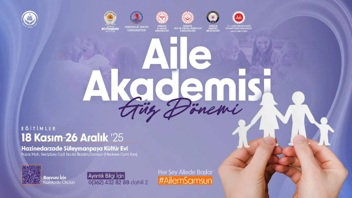 SAMSUN’DA AİLE AKADEMİSİ PROGRAMI GÜZ DÖNEMİ BAŞVURULARI BAŞLADI