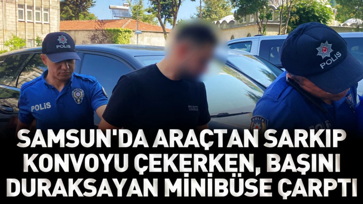 Samsun'da ara&ccedil;tan sarkıp konvoyu &ccedil;ekerken, başını duraksayan minib&uuml;se &ccedil;arptı