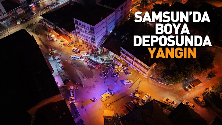 Samsun&rsquo;da boya deposunda yangın 