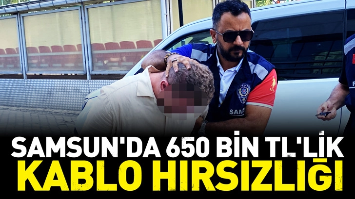 Samsun'da İnşaatta 650 Bin TL'lik Kablo Hırsızlığı