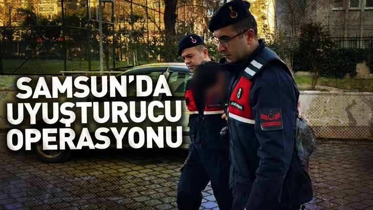 Samsun'da uyuşturucu operasyonu