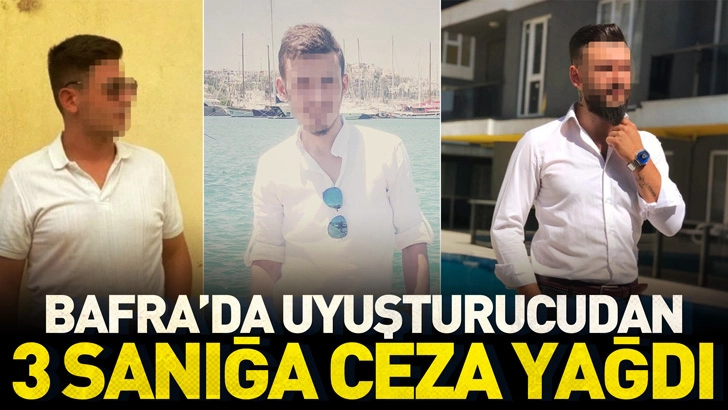 Samsun'da uyuşturucu ticareti yapan 3 sanığa 22 yıl 6'şar ay hapis