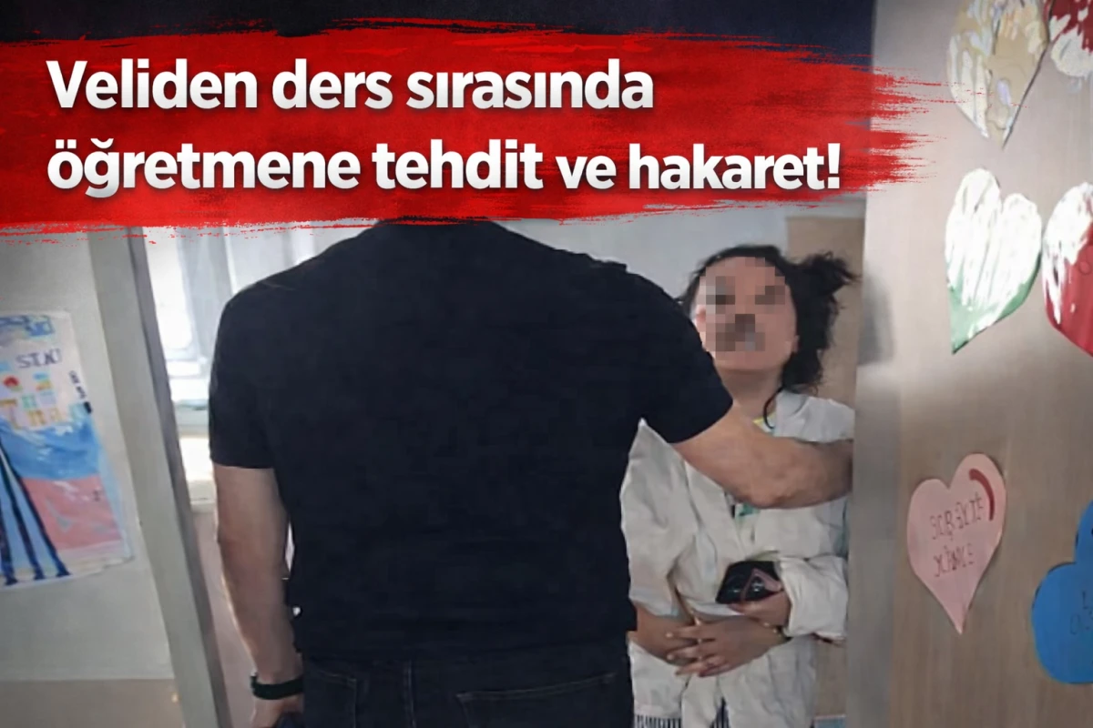 Samsun’da veliden ders sırasında öğretmene tehdit ve hakaret