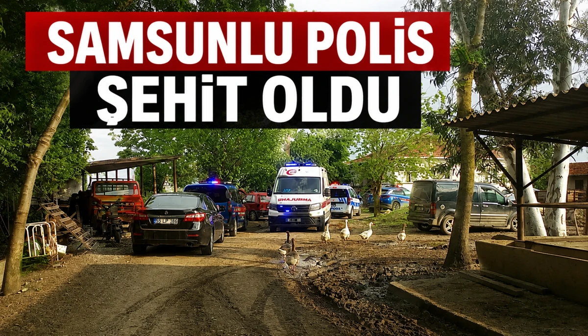 Samsunlu Polis Şehit oldu 