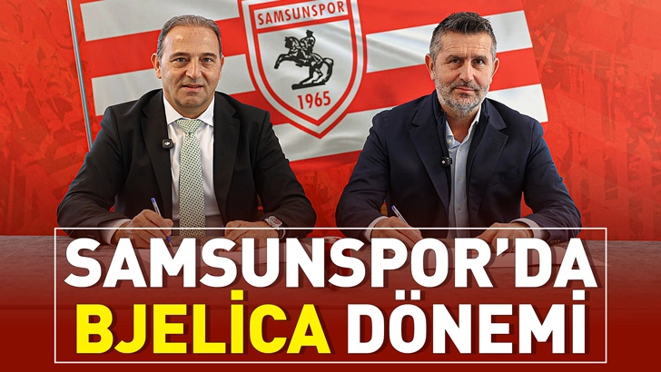 Samsunspor'da Bjelica d&ouml;nemi