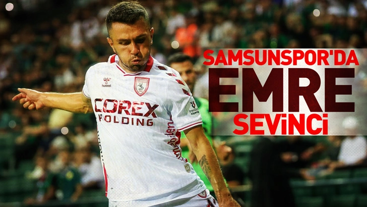 Samsunspor'da Emre sevinci