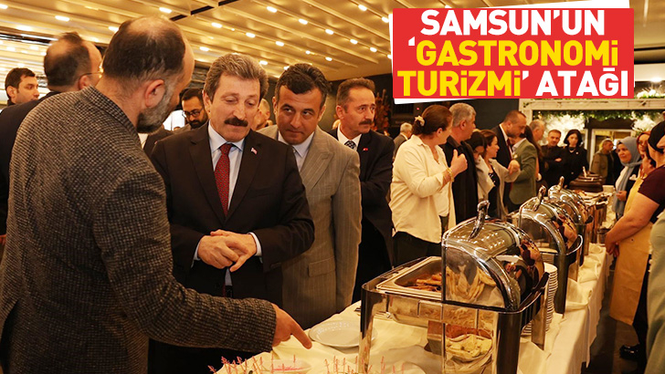Samsun'un 'gastronomi turizmi' atağı