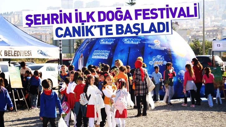 Şehrin İlk Doğa Festivali Canik’te Başladı