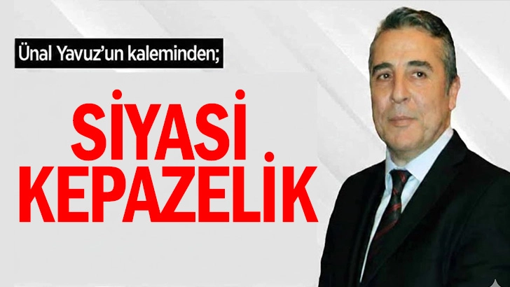 SİYASİ KEPAZELİK