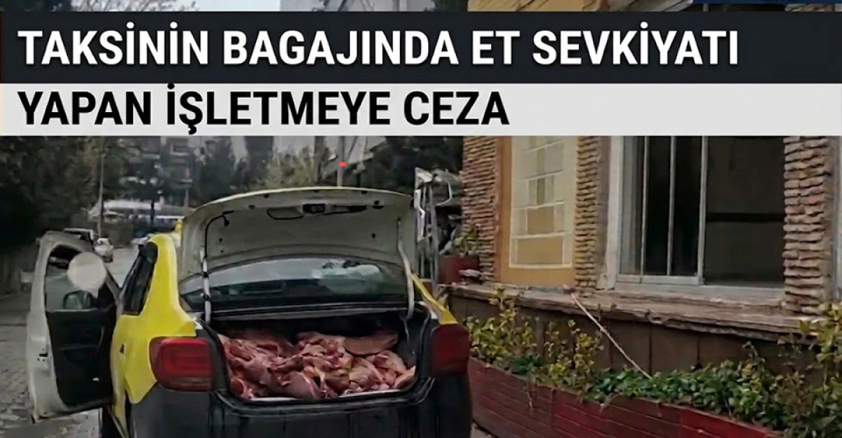 Taksi Bagajında 152 Kilo Et! Atakum'daki O İşletmeye Şok Baskın: Hepsine El Konuldu"
