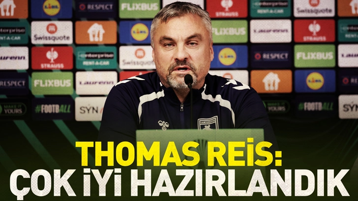 Thomas Reis: Çok iyi hazırlandık