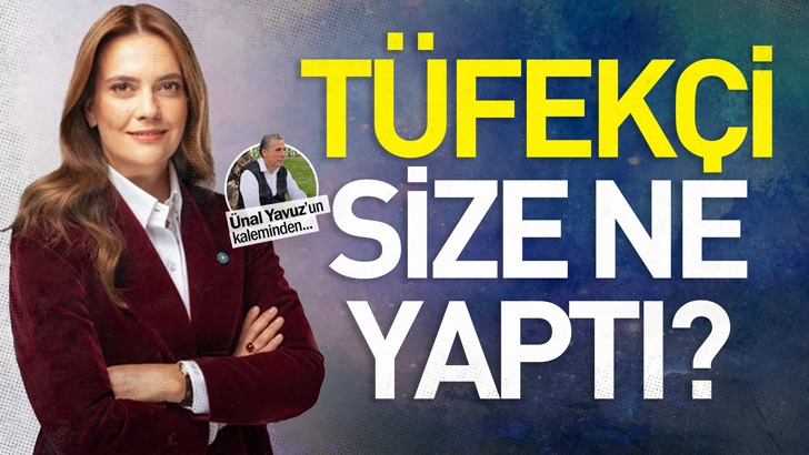 T&Uuml;FEK&Ccedil;İ SİZE NE YAPTI?