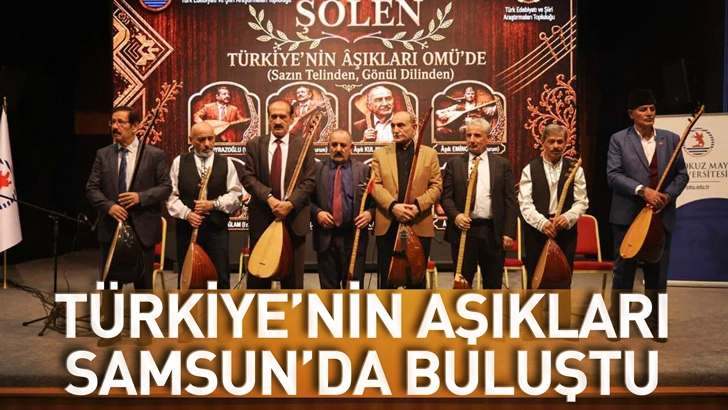 T&uuml;rkiye&rsquo;nin Aşıkları Samsun&rsquo;da Buluştu
