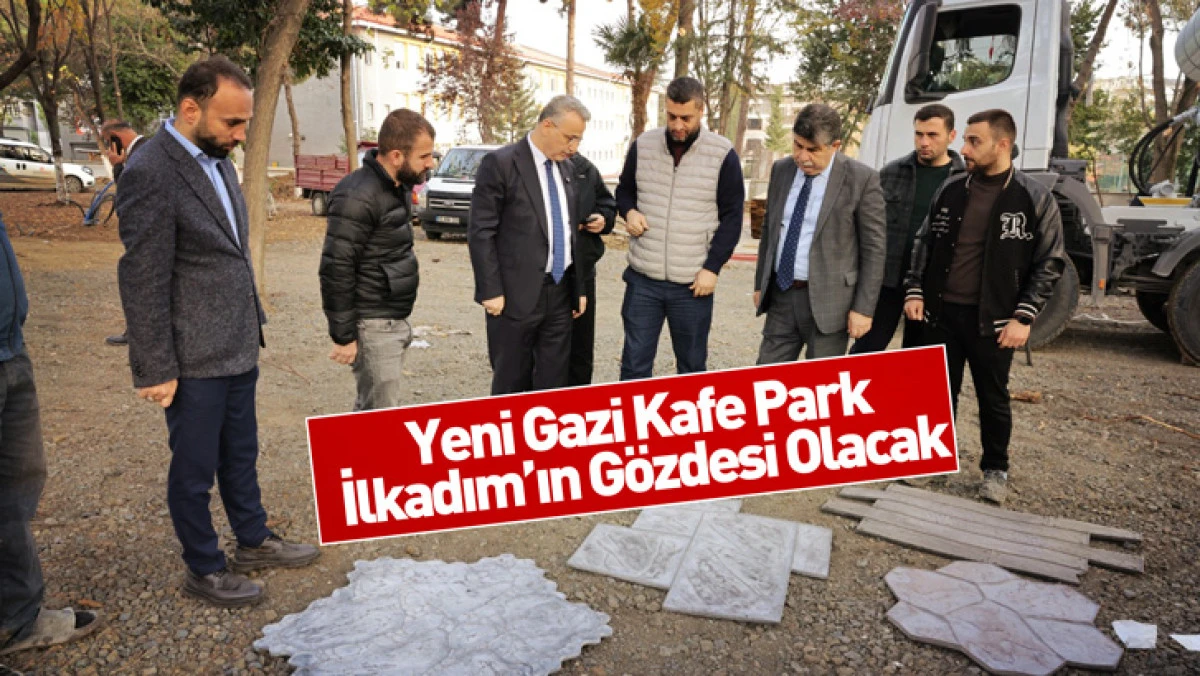 Yeni Gazi Kafe Park İlkadım’ın Gözdesi Olacak