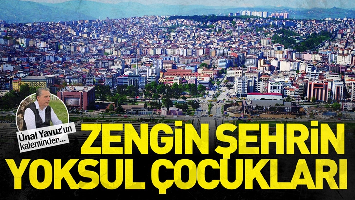Zengin şehrin yoksul çocukları